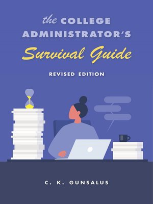 cover image of The College Administrator's Survival Guide